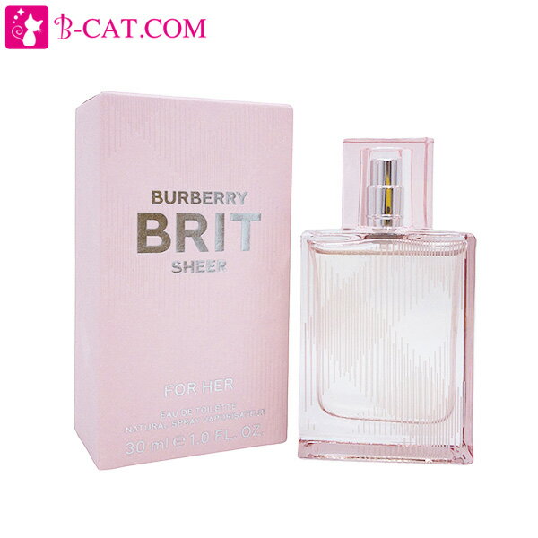 【20日は！店内全品ポイント10倍！】バーバリー BURBERRY ブリットシアー EDT SP 30ml BURBERRY レディース 香水 フ…