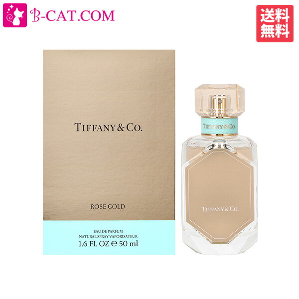 ティファニー ティファニー TIFFANY ローズ ゴールド EDP SP 50ml TIFFANY レディース 香水 フレグランス ギフト プレゼント 誕生日