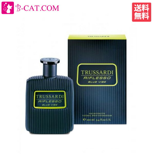 トラサルディ トラサルディ TRUSSARDI リフレッソ ブルー バイブ EDT SP 100ml メンズ 香水 フレグランス ギフト プレゼント 誕生日