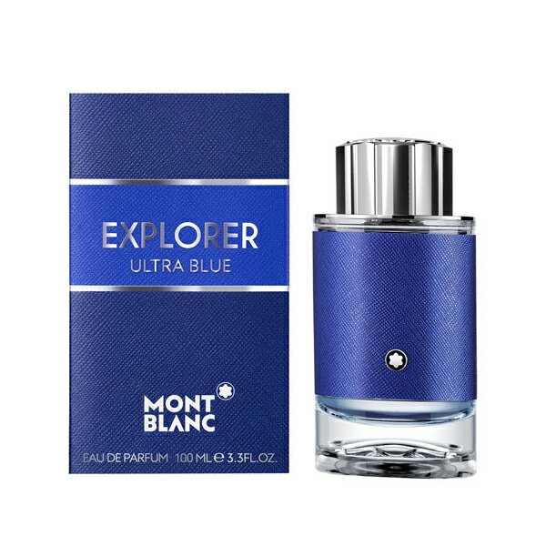 【只今、店内全品ポイント10倍！】 モンブラン MONT BLANC エクスプローラー ウルトラ ブルー EDP SP 100ml MONT BLANC メンズ 香水 フレグランス ギフト プレゼント 誕生日