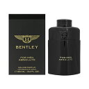 【只今、店内全品ポイント20倍！】 ベントレー BENTLEY フォーメン アブソリュート EDP SP 100ml BENTLEY レディース 香水 フレグランス ギフト プレゼント 誕生日