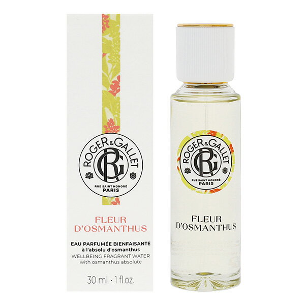 ロジェガレ ロジェ・ガレ ROGER&GALLET オ パフュメ オスマンティウス EDT SP 30ml ROGER&GALLET レディース 香水 フレグランス ギフト プレゼント 誕生日