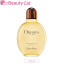 【只今、店内全品ポイント10倍！】 カルバンクライン ● オブセッション フォーメン EDT SP 125ml CALVIN KLEIN【訳あり★テスター】お試し メンズ 香水 フレグランス