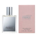 【4/20 店内全品ポイント15倍！】 アバクロンビー＆フィッチ Abercrombie Fitch ナチュラリー フィアース EDP SP 30ml 【ネコポス対応】【あす楽対応】Abercrombie Fitchギフト プレゼント 誕生日