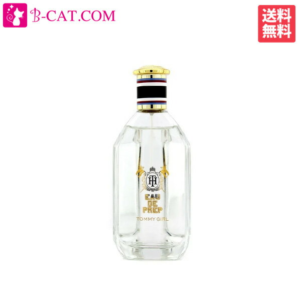 トミーヒルフィガー ● TOMMY HILFIGER トミーガール オー デ プレップ EDT SP 100ml【訳あり★テスター】TOMMY HILFIGER レディース 香水 フレグランス