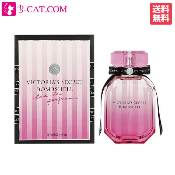 【マラソン期間 全品ポイント10倍！】ヴィクトリアシークレット VICTORIA SECRET ボムシェル EDP SP 100ml 【あす楽対応】 VICTORIA SECRET レディース 香水 フレグランス ギフト プレゼント 誕生日