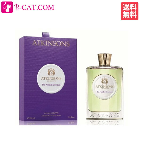 アトキンソン ATKINSONS ザ ヌプシャル ブーケ EDT SP 100ml ATKINSONS ユニセックス 香水 フレグランス ギフト プレゼント 誕生日