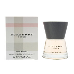 【只今、店内全品ポイント10倍！】 バーバリー BURBERRY タッチ フォーウーマン EDP SP 30ml【あす楽対応】BURBERRY レディース 香水 フレグランス ギフト プレゼント 誕生日