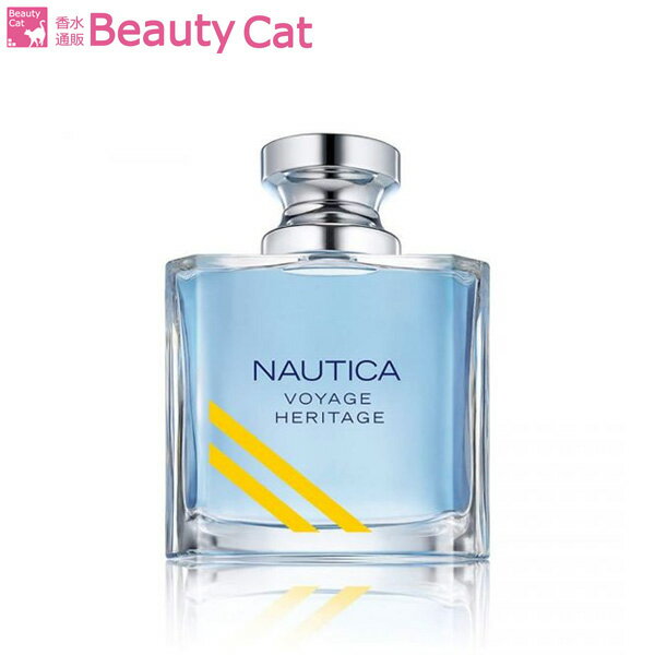 ノーティカ ノーティカ ヴォヤージュ ヘリテージ EDT SP 100ml ノーティカ NAUTICA メンズ 香水 フレグランス ギフト プレゼント 誕生日