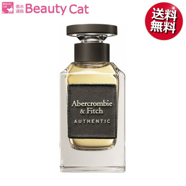 アバクロンビー＆フィッチ 【只今、店内全品ポイント10倍！】 アバクロンビー＆フィッチ ● オーセンティック マン EDT SP 100ml アバクロ Abercrombie & Fitch 【訳あり★テスター】 お試し メンズ 香水 フレグランス