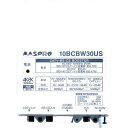 【暮らしラクラク応援セール】マスプロ電工 CATV・BS・CSブースター (30dB型) 10BCBW30US-B【取り寄せ・返品不可商品】