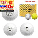 【★★スーパーSALEエントリーで当店全品P10倍!★★】【オリジナルマークプリントボール(納期2-3日)】キャロウェイゴルフ クロムツアー(CHROME TOUR)トリプル・トラック ゴルフボール 1ダース (12球入り) 2024年モデル バースデイ・メッセージ マーク入り