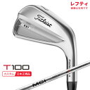 【5/16まで最大4600円OFFガチ得クーポン】(ポイント10倍)(特注 納期2-4週)(レフティ) タイトリスト Tシリーズ T100 アイアン単品(#3,...