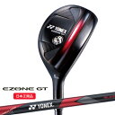 【8/11まで最大4600円OFFガチ得クーポン】(ポイント10倍)(営業日即日発送)ヨネックス(YONEX) イーゾーン GT ユーティリティ RK-04GT シャフト メンズ 2024年モデル (日本正規品)