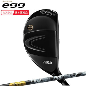 【7/25まで最大4600円OFFガチ得クーポン】(ポイント10倍)(特注 納期2-4週) プロギア スーパーエッグ(SUPER-egg) ユーティリティ/高反発モデル(ルール適合外) 秩父 弐 UT シャフト メンズ 2024年モデル (日本正規品)