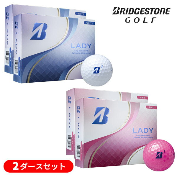 【2ダースセット】ブリヂストン レディ(LADY) ゴルフボール2ダース(24球) 2025年モデル (日本正規品)