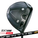 (特注 納期3-6週)ブリヂストン 25B BX1ST ドライバー VENTUS(ヴェンタス ベンタス)TRブラック(VeloCore) シャフト 2025年モデル (日本正規品)