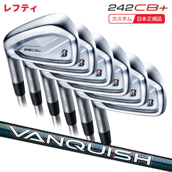 BRIDGESTONE - (ポイント10倍)(特注 納期2-4週)(レフティ)ブリヂストン Bシリーズ 242CB+ アイアンセット(6本 #5-9,PW) VANQUISH(バンキッシュ) BSi for MAX シャフト 2024年モデル(日本正規品)