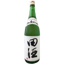 【製造2023年12月以降】田酒　特別純米酒 　山廃仕込　1800ml 【西田酒造店】【選冷2】◎送料表記はクール代込料金