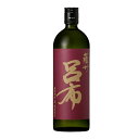 【数量限定】呂布 25度 720ml (りょふ)麦焼酎【濱田酒造】【常温便】