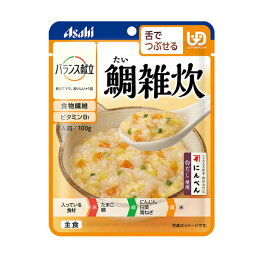 バランス献立 鯛雑炊 100g×6 /介護食 やわらか食 レトルト 舌でつぶせる