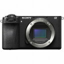 ソニー SONY ミラーレスカメラ α6700 ILCE-6700 ボディ APS-Cサイズ 本体のみ