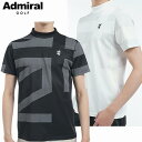 【バーゲン!30%OFF!!】 【2025年春夏モデル】 Admiral Golf アドミラルゴルフ UJモックネックシャツ (メンズ) ADMA509 半袖 吸汗速乾 ストレッチ M-3L 紳士 ゴルフウェア【B-ONE-Y】