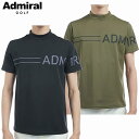 【バーゲン!30%OFF!!】 【2025年春夏モデル】 Admiral Golf アドミラルゴルフ カラタッチ ビッグロゴモックネックシャツ (メンズ) ADMA518 吸水速乾 肌面さらさら 肌離れ快適 紳士 ゴルフウェア シンプル 【B-ONE-Y】
