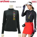 【バーゲン!30%OFF!!】 【秋冬モデル】 archivio (アルチビオ) ハイネックプルオーバー(レディス) A219815 【B-ONE-Y】