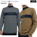 【バーゲン!30%OFF!!】 【2024年秋冬モデル】 TOMMY HILFIGER GOLF トミーヒルフィガーゴルフ エッセンシャル 長袖モックネックシャツ(メンズ) THMA454 ハイネック ボーダー 紳士 男性用ゴルフウェア 【B-ONE-Y】