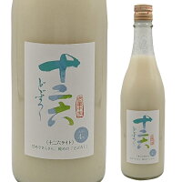 【期間中店内全品ポイント5倍】武重本家酒造 十二六ライト 720ml濁酒 濁り酒 にごり酒 どぶろく日本酒 長野のお酒 長野の日本酒 信州のお酒 夏バテ 美容