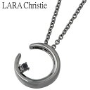 【ポイント5倍! 13日まで!】 ララクリスティー LARA Christie ルナ シルバー ネックレス アクセサリー ブラック ムーン 三日月 BLACK Label シルバー925 スターリングシルバー LA-P5802-B