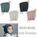 【正規販売店】MARLMARL マールマール ニットボンネット 帽子 bonnet 3ヶ月～2歳