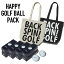 ゴルフ セット メンズ【HAPPY GOLF BALL PACK!】2点セット ゴルフ アクセサリー オリジナルトートバッ..