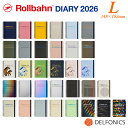 ロルバーン ダイアリー 2026 L 2025年10月始まり 手帳 スケジュール帳 デルフォニックス ポニー 午年 ドロップ オム メタリック クリア フラッシュ モノラル Delfonics Rollbahn Monthly Planner Basic Version and Seasonal Limited Edition