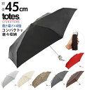 トーツ 折りたたみ傘 totes 好評 折り畳み傘 Mini Manual 軽量 手開き 撥水 Neverwet ミニ傘 レディース メンズ 丈夫 雨傘 コンパクト 45cm 6本骨 おしゃれ かわいい 折りたたみ 傘 ストラップ 付