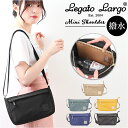 レガートラルゴ ショルダーバッグ LI-V0081 好評 レディース Legato Largo ショルダーバック ミニショルダーバッグ 斜めがけ 大人 小さめ ...