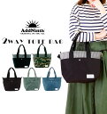 トートバッグ AddNinth アドナインス 通販 2wayトート レディース メンズ ショルダーバッグ 軽量 軽い ファスナー付き 2wayショルダー 斜め掛...