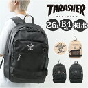 THRASHER スラッシャー リュック 26L 通販 リュックサック デイパック バックパック スクールリュック 撥水 はっ水 THR-263 ブランド ロゴ 男女兼用 メンズ レディース カジュアル 通勤 通学