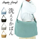 レガートラルゴ ショルダーバッグ legato largo LG-F3114 通販 ショルダーバック レディース 斜めがけ 大きめ A4 大容量 軽量 軽い 通...