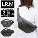 L.R.M バッグ CMK19-0651 通販 ボディバッグ ウエストバッグ ウエストポーチ クロスボディバッグ ボディーバッグ 斜めがけバッグ メンズ レディ...
