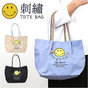 SMILEY FACE スマイリーフェイス トート 刺? 通販 トートバッグ トートバック 手提げ 刺繍トート ミニトート ランチトート 刺繍トートバッグ ミニ...