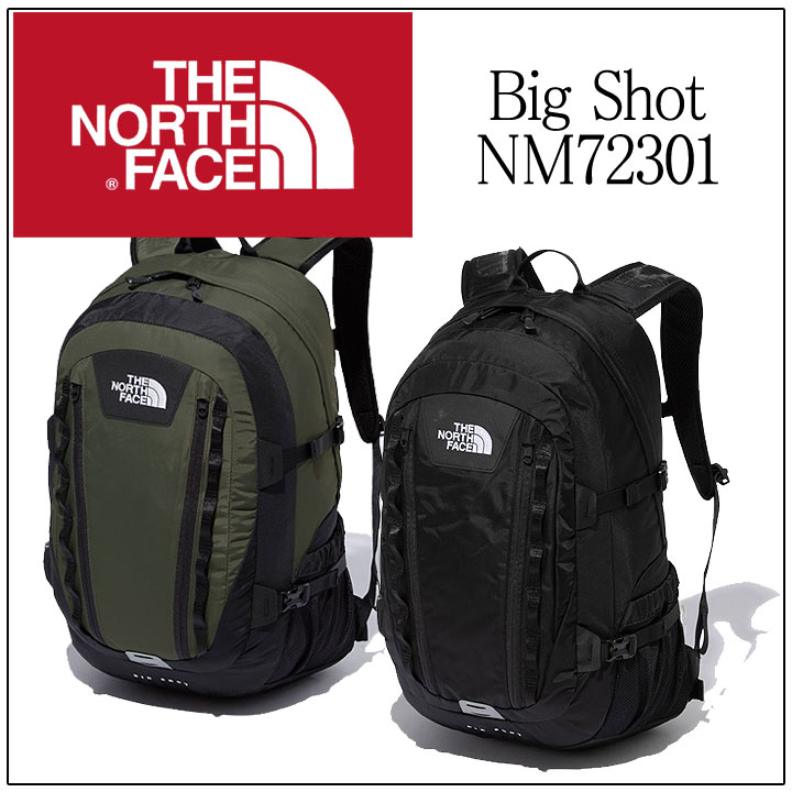 ◎★『ポイント10倍』＋東北〜関西以東は送料無料★THE NORTH FACE ザ・ノースフェイス★Big Shot ビッグショット★NM72301 メンズ＆レディースリュック・デイパック★通勤・通学・新入学・修学旅行・合宿・野活★PC&タブレット、反射