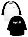 ハイライフ HIGH LIFE メインロゴ ラグラン Tシャツ MAIN LOGO RAGLAN メンズ M-XL ブラック/ホワイト