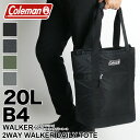 コールマン トートバッグ Coleman WALKER ウォーカー 2WAY WALKER DAILY TOTE 2WAYウォーカーデイリートート ショルダーバッグ 斜め掛けバッグ 20L B4 A4 大きめ 大容量 撥水 PC収納 レジャー アウトドア 旅行 通勤 通学 スポーツ ブランド メンズ レディース 男女兼用