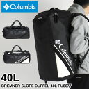 コロンビア ボストンバッグ メンズ コロンビア リュック メンズ 大容量 リュックサック Columbia BREMNER SLOPE DUFFEL 40L ブレムナースロープダッフル40L PU8677 デイパック バックパック ボストンバッグ 2WAY ボストンリュック アウトドア 旅行 スポーツ 部活 3泊 4泊 5泊 レディース ブランド 人気