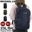 楽天BAG SHOP ARRマイケルリンネル リュック レディース リュックサック MICHAEL LINNELL EXPAND エクスパンド MLEP-06 デイパック バックパック 23L メンズ 学生 大学生 高校生 中学生 B4 A4 通勤 通学 旅行 軽量 撥水 丈夫 PC収納 ブランド オシャレ カジュアル 人気