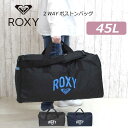ボストンバッグ 2泊 大容量 ROXY ロキシー SKIP 2wayボストンバッグ 45L rbg231309 ショルダー付き 修学旅行 旅行 メンズ レディー...