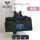 ボストンバッグ 2泊 大容量 ROXY ロキシー SKIP 2wayボストンバッグ 45L rbg231309 ショルダー付き 修学旅行 旅行 メンズ レディース スポーツ 旅行バッグ おしゃれ 女子 宿泊学習 小学生 中学生 女の子 男子 林間学校 子供用 黒 紺 高校生 部活 キャンプ ボストンバック