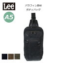 ボディバッグ ワンショルダー Lee リー crash パラフィン加工 ボディーバッグ 320-4033 ボディバック 斜めがけバッグ メンズ 中学生 男子 男...
